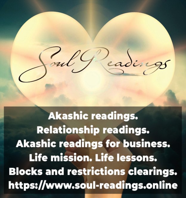 Akashic readings.  Relationship readings.  Akashic readings for business. Life mission. Life lessons. Blocks and restrictions clearings. https://www.soul-readings.online/
